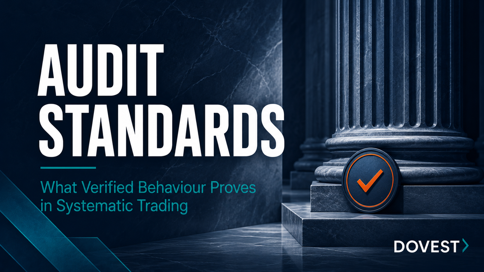 Audit Standards Systematic Trading: What Behaviour Proves